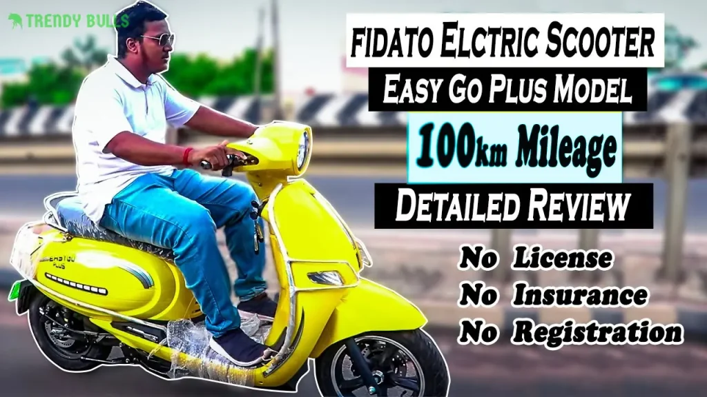 New Electric Scooter, Fidato Evtech 21 का इलेक्ट्रिक स्कूटर!